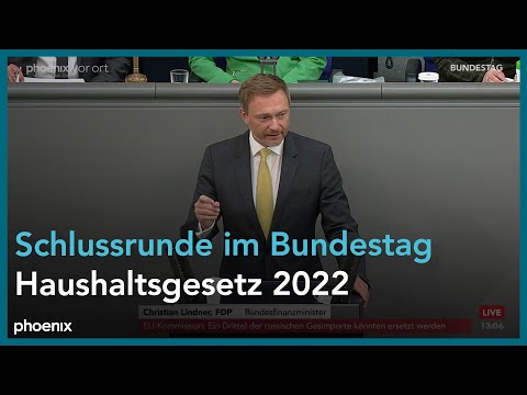 Bundestag zum Haushaltsgesetz 2022 / Schlussrunde am 25.03.22