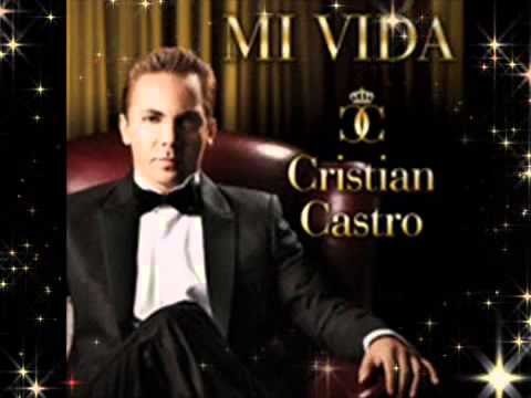 Mi Vida Cristian Castro