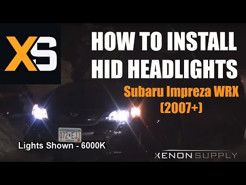 How to Install Xenon HID – Subaru Impreza WRX 2007+