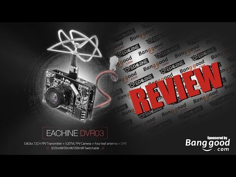 Eachine DVR03 Review and Flight Footage