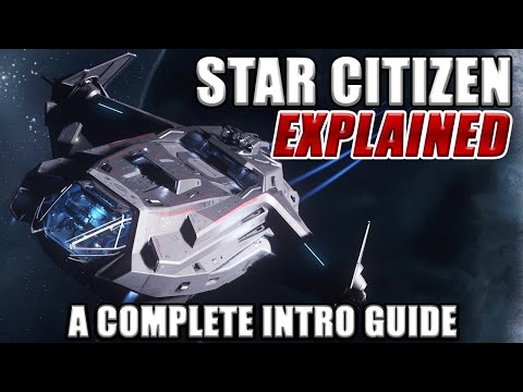 What is Star Citizen? - Intro to Star Citizen in 2020 and Beyond