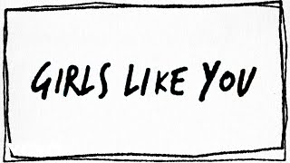 Maroon 5 - Girls Like You ft Cardi B (Lyric Video)