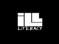 iLL-Literacy - Adriel Luis - Self-Hatred's Soliloquy