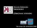 Killer Sounds - Shootout Killer Sounds - Shootout