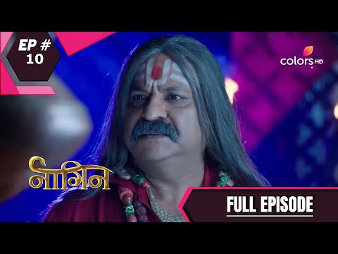 Naagin - Season 1 | नागिन | Episode 10