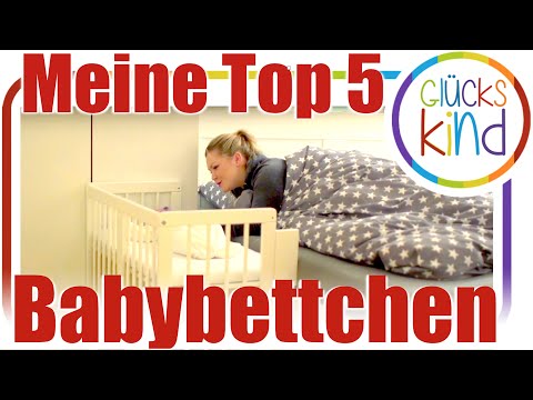 Unterschiedliche BABYBETTEN | #meineTop5 | Welches Bett passt zu uns??? | Das Glückskind
