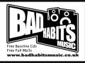 videos de Bad Habits - 3 Of The Newest Bassline Tunes From Bad Habits Music