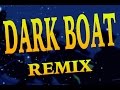 Dark Boat The Bonus Remix by Joe Bouchard from Jukebox in My Head