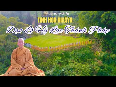 Tinh Hoa NIKAYA - Đạo Lộ Hỷ Lạc Thánh Pháp