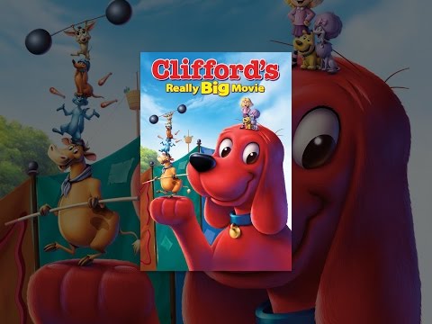 Clifford's Really Big Movie