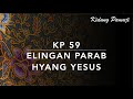 KP 59 Elingang Parab Hyang Yesus