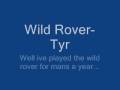 Wild Rover Tyr