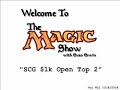 the magic show #21   scg $1k top 2  w/ soundtrack 