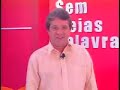 Sem Meias Palavras-Homem de calcinha