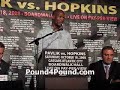 Kelly Pavlik vs. Bernard Hopkins Press Conference Kelly Pavlik vs. Bernard Hopkins Press Conference