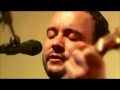 Dave Matthews - You And Me