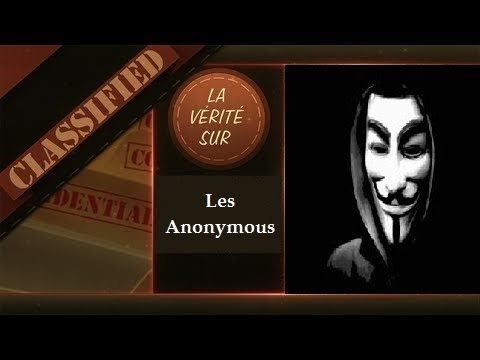 La vérité sur Les Anonymous