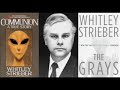 Whitley Strieber: The Grays Pt.2
