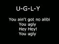 Bring it on U.G.L.Y