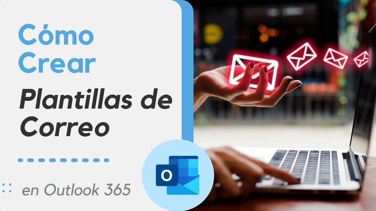 Auxiliar Administrativo Digital 9 Plantillas de Correo en Outlook 365 y cómo sacarle partido