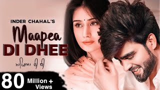 Maapea Di Dhee Inder Chahal (Official Music Video)