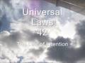 The Law of Intention - 105 Universal Laws of Third Dimension Living.