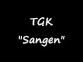 TGK = The gavel knarkers TGK is a...