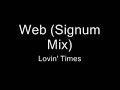 Web (Signum Mix) - Lovin\