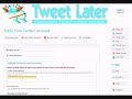 Tweet later - Using Twitter The Right Way! Tweet later - Using Twitter The Right Way!