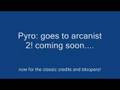 Pyro goes arcanist: 1/2