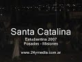 show de scola 2007: santa catalina  parte 1 