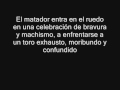 Corrida de toros: matar por diversion (loquendo) Corrida de toros: matar por diversion (loquendo)