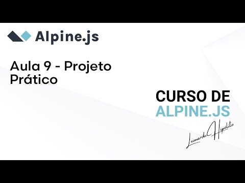 Curso de #Alpine.js - Aula 9