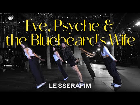 LE SSERAFIM – Eve, Psyche, and Bluebeard's Wife (English Ver.) Lyrics »  Color Coded Lyrics