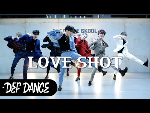 EXO (엑소) - Love Shot (러브샷) 댄스학원 No.1 KPOP DANCE COVER / 데프수강생 월말평가 가수오디션 defdance
