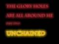 The Glory Holes are All Around Me, Part Two: Unchained