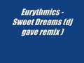 Eurythmics - Sweet Dreams (dj gave remix )