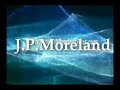 J P Moreland Skepticism &amp;  Apologetics part 1 of 8