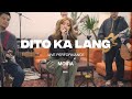 Dito Ka Lang (Official Live Performance) 