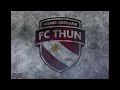 FC THUN - Intro