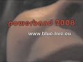 Liveband-BLUE - live - Michelsneukirchen 2008