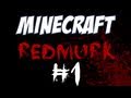 Minecraft - The Redmurk Mystery Part 1 [Custom Map]