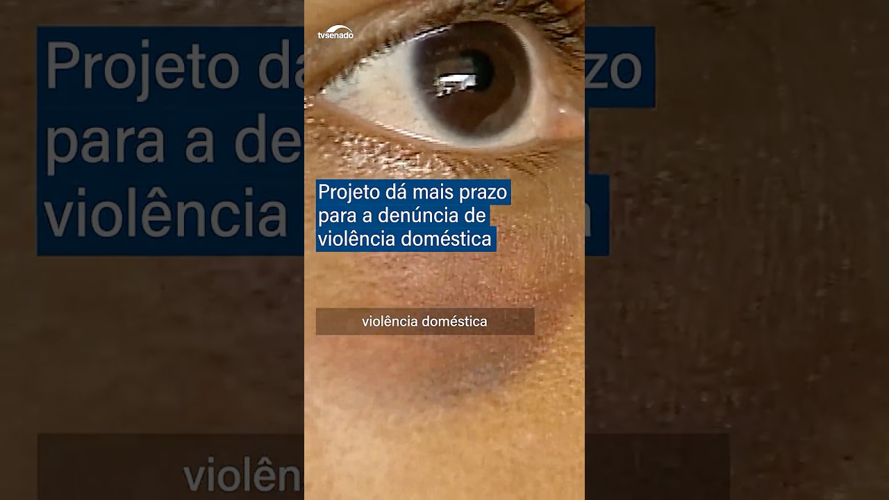 Projeto amplia prazo para denúncia de violência doméstica #Shorts