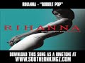 Rihanna  - "Bubble Pop" [ New Music Video + Lyrics + Download ]