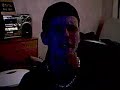 My first video witha webcam.. Ya I was high!