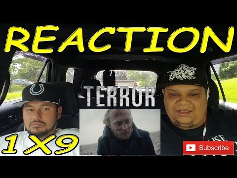 THE TERROR SEASON 1 EPISODE 9 REACTION "The C, the C, the Open C"