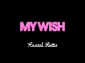 Rascal Flatts//My Wish [Lyrics On Screen]