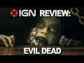 IGN Reviews - Evil Dead Video Review