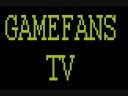Gamefans TV ep 2 part 4/4