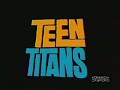 Teen Titans Opening (English)